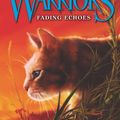 Cover Art for 9780061988172, Warriors: Omen of the Stars #2: Fading Echoes by Erin Hunter