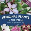 Cover Art for 9781786393258, Medicinal Plants of the World by Ben-Erik van Wyk