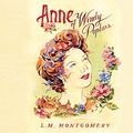 Cover Art for 9781520074658, ANNE OF WINDY POPLARS        M by L M. Montgomery