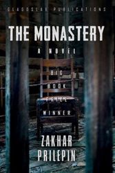 Cover Art for 9781912894789, The Monastery by Zakhar Prilepin