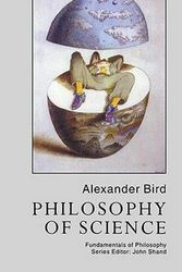 Cover Art for 9781857285048, Philosophy of Science by Alexander Bird