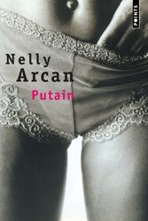 Cover Art for 9782020557177, Putain by Nelly Arcan