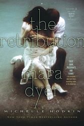 Cover Art for 9781471122002, The Retribution of Mara Dyer by Michelle Hodkin
