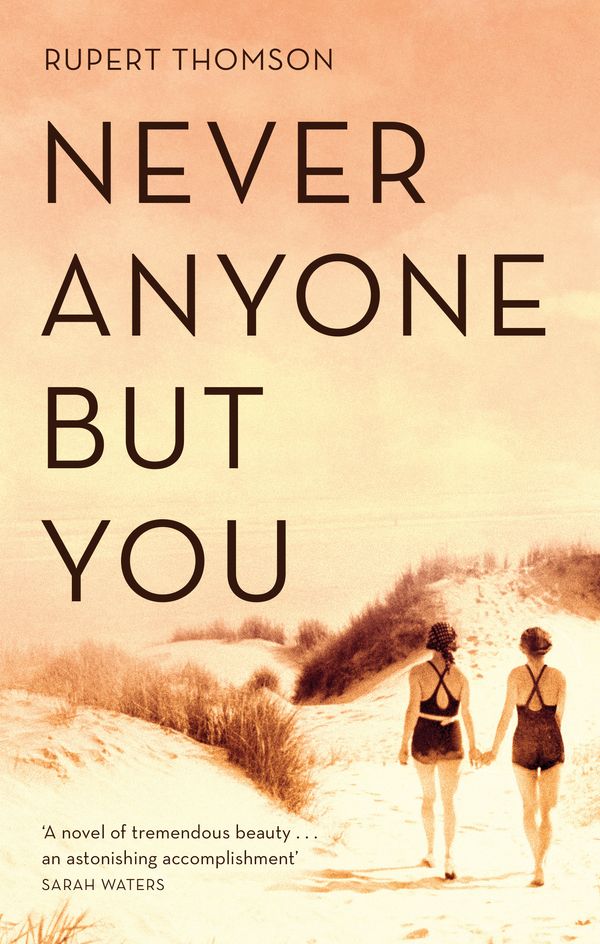 Cover Art for 9781472153487, Never Anyone But You by Rupert Thomson