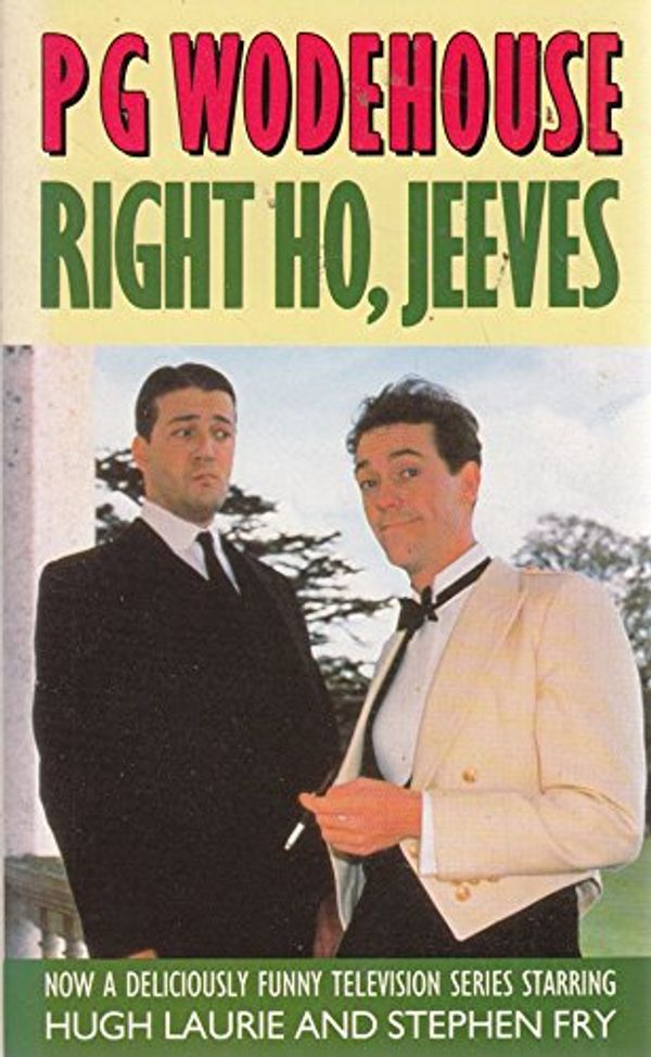 Cover Art for 9780099777502, Right Ho, Jeeves by P. G. Wodehouse