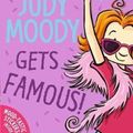 Cover Art for 9781406380699, Judy Moody Gets Famous! by Megan McDonald