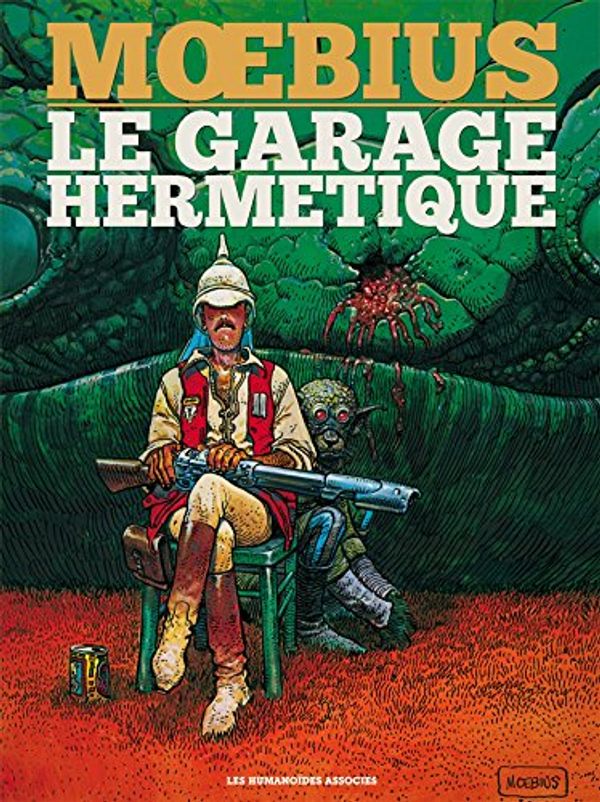 Cover Art for 9782731652253, Le Garage Hermétique (The Airtight Garage) by Moebius