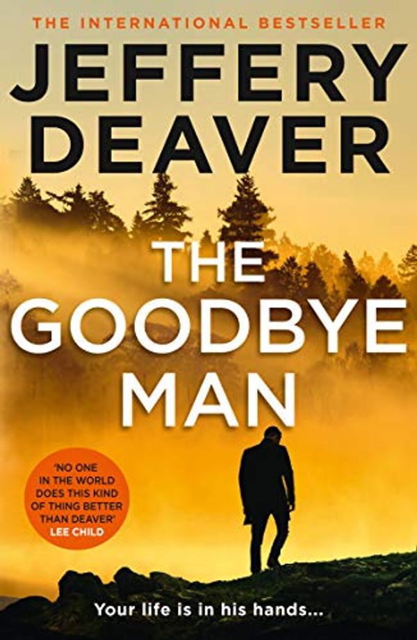 Cover Art for B07Y4T316K, The Goodbye Man (Colter Shaw Thriller, Book 2) by Jeffery Deaver