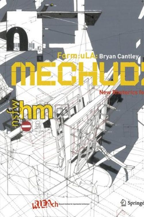 Cover Art for 9783709108345, Mechudzu: New Rhetorics for Architecture by Bryan Cantley