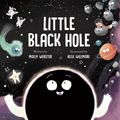 Cover Art for 9780593464755, Little Black Hole by Molly Webster