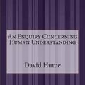Cover Art for 9781511518505, An Enquiry Concerning Human Understanding by David Hume
