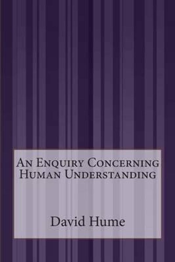 Cover Art for 9781511518505, An Enquiry Concerning Human Understanding by David Hume