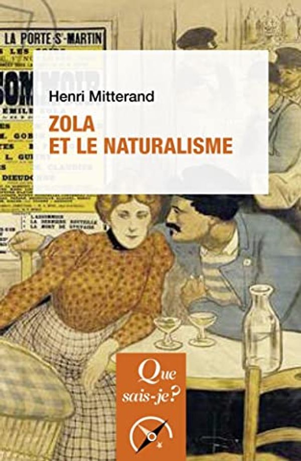 Cover Art for 9782715412484, Zola et le naturalisme by Henri Mitterand
