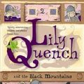 Cover Art for 9780733321481, Lily Quench and the Black Mountains by Natalie Jane Prior, Janine Dawson