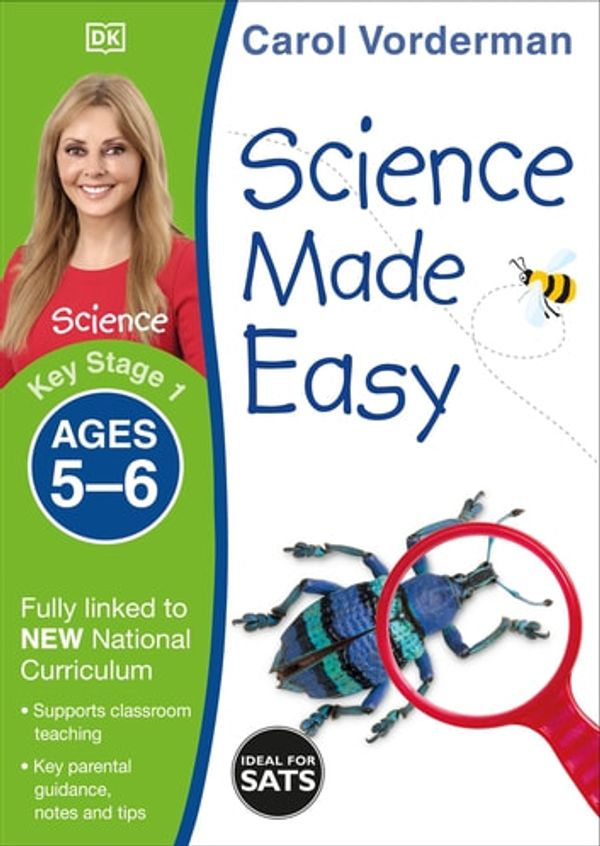 Cover Art for 9780241479971, Science Made Easy Ages 5-6 Key Stage 1 by Carol Vorderman