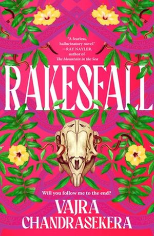 Cover Art for 9781250847683, Rakesfall by Vajra Chandrasekera