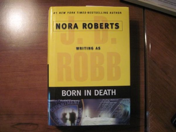 Cover Art for 9780739476383, Born in Death (Large Print) by J.D. Robb