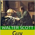 Cover Art for 1230000710367, Guy Mannering by Walter Scott