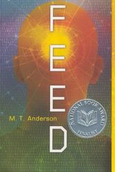 Cover Art for 9780606269414, Feed by M. T. Anderson