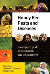 Cover Art for 9781922539601, Honey Bee Pests and Diseases: A complete guide to prevention and management by Owen, Robert, Scheerlinck, Y.