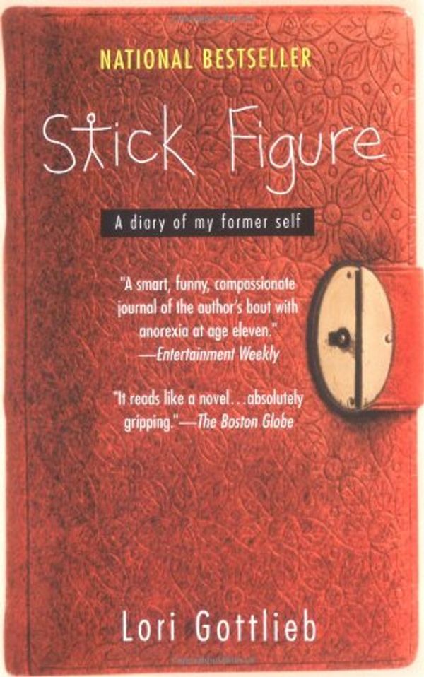 Cover Art for 9780684863580, Stick Figure: A Diary of My Former Self by Lori Gottlieb