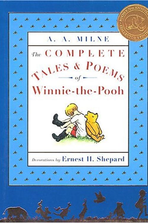Cover Art for 9780525457244, The Complete Tales and Poems of Winnie-the-Pooh by A. A. Milne