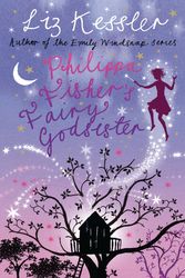 Cover Art for 9781842556306, Philippa Fisher's Fairy Godsister: Book 1 by Liz Kessler