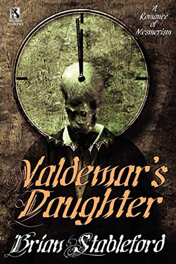 Cover Art for 9781434411914, Valdemar's Daughter / The Mad Trist (Wildside Double #10) by Brian Stableford