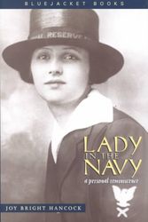 Cover Art for 9781557503992, Lady in the Navy: A Personal Reminiscence (Bluejacket Books) by Joy Bright Hancock