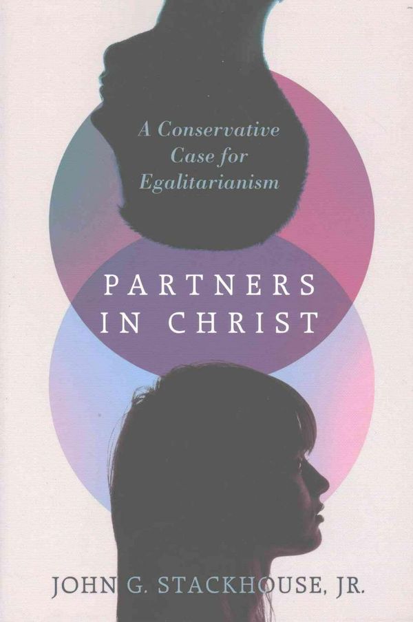 Cover Art for 9780830840816, Partners in ChristA Conservative Case for Egalitarianism by John G. Stackhouse Jr.