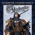 Cover Art for 9780996603058, Lady Mechanika Steampunk Coloring BookVol 2 by Joe Benitez