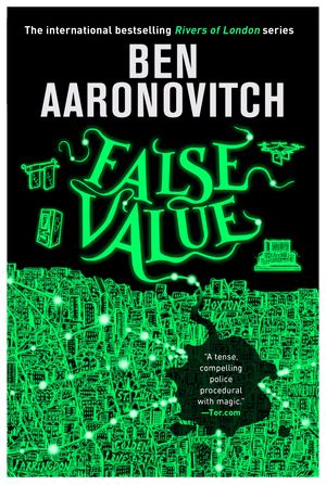 Cover Art for 9780756416461, False Value by Ben Aaronovitch