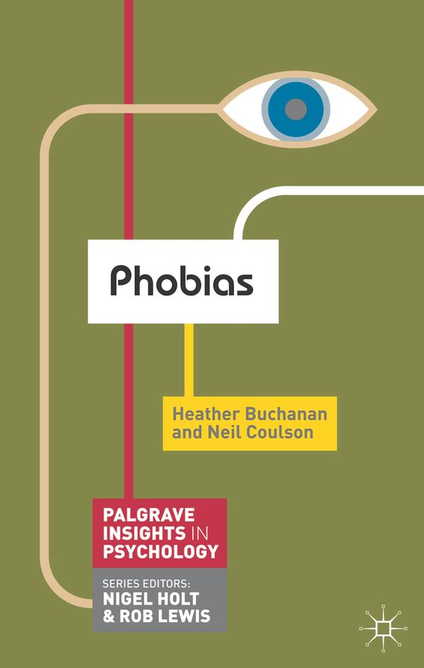Cover Art for 9780230295360, Phobias by Heather Buchanan, Neil Coulson