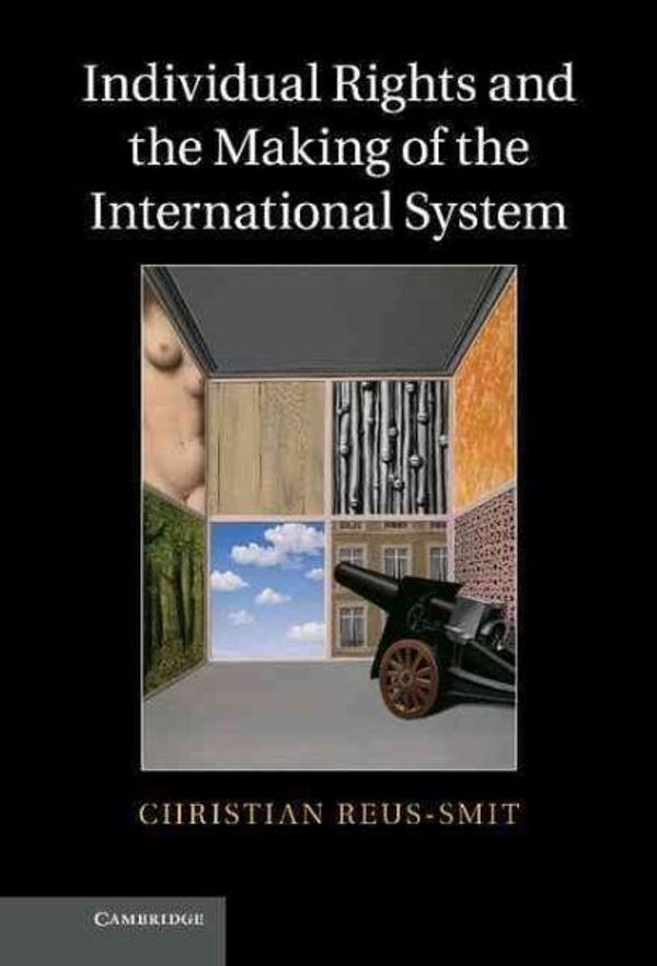 Cover Art for 9780521857772, The Politics of International Law by Christian Reus-Smit