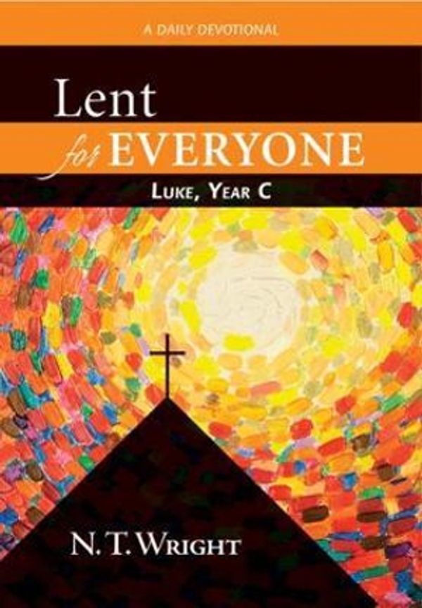 Cover Art for 9780664238957, Lent for Everyone by N. T. Wright