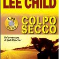 Cover Art for 9788846204660, Colpo secco by Lee Child