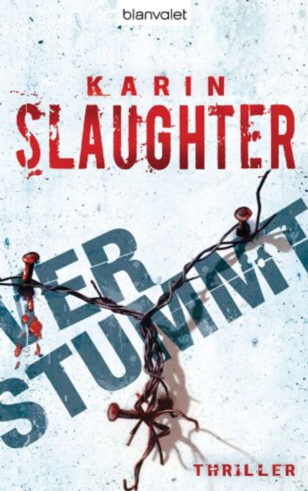 Cover Art for B004OL2I3I, Verstummt: Thriller (Will-Trent-Serie 1) (German Edition) by Karin Slaughter