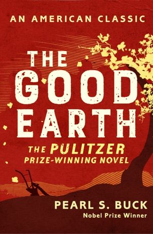 Cover Art for 9781471151873, The Good Earth by Pearl S. Buck