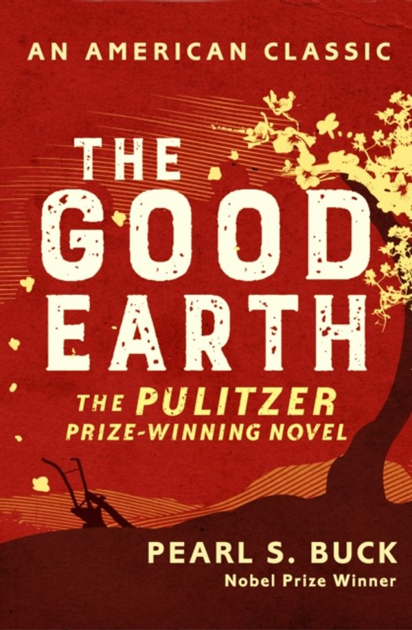 Cover Art for 9781471151873, The Good Earth by Pearl S. Buck