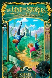 Cover Art for 9780545647939, The Land of Stories the Wishing Spell (Scholastic First Edition Paperback) by Chris Colfer