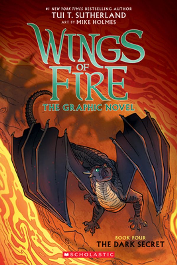 Cover Art for 9781338344219, The Dark Secret (Wings of Fire Graphic Novel #4): A Graphix Book, Volume 4 by Tui T. Sutherland