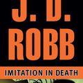 Cover Art for 9781469233765, Imitation in Death by J D Robb