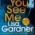 Cover Art for B07RBV4FQ2, When You See Me by Lisa Gardner