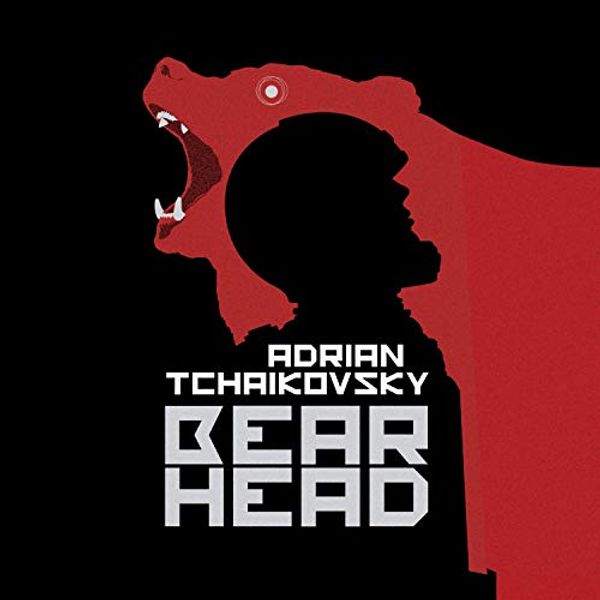 Cover Art for B08QW584HH, Bear Head by Adrian Tchaikovsky