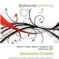 Cover Art for 9786133909885, Genevieve Cortese by Frederic P. Miller, Agnes F. Vandome, John McBrewster