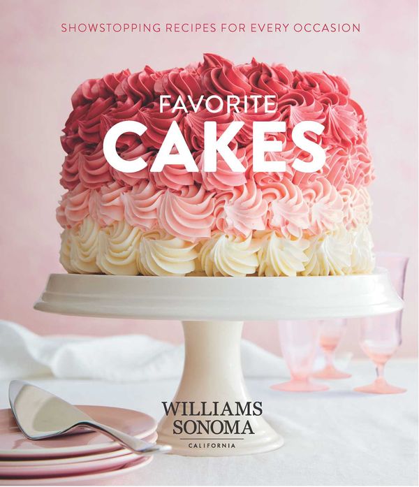 Cover Art for 9781681883205, Favorite CakesShowstopping Recipes for Every Occasion by Williams Sonoma Test Kitchen