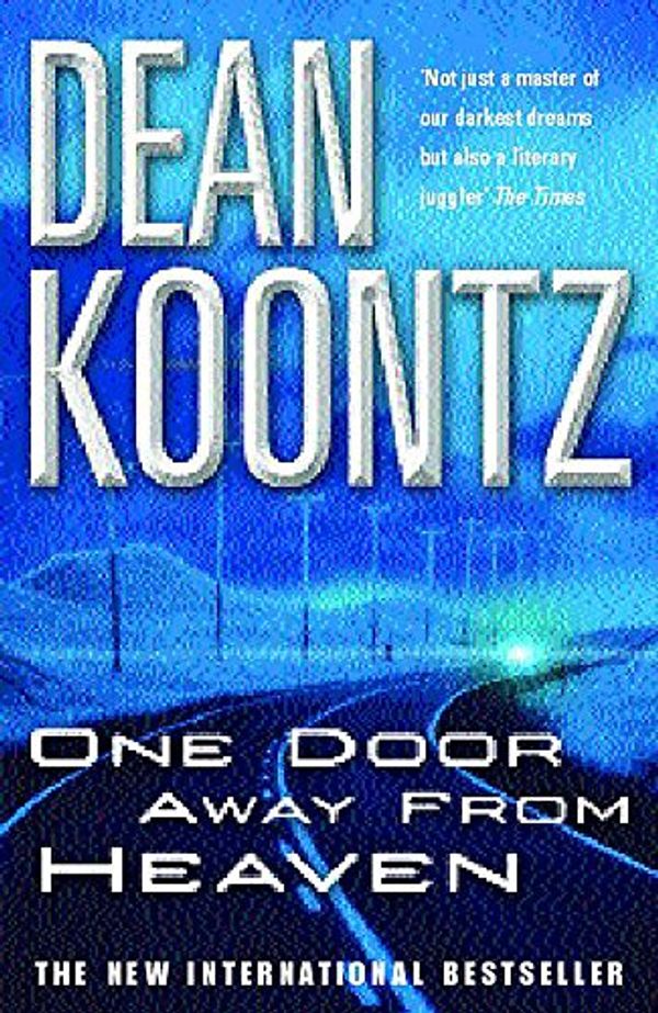 Cover Art for 9780747270751, One Door Away from Heaven by Dean Koontz
