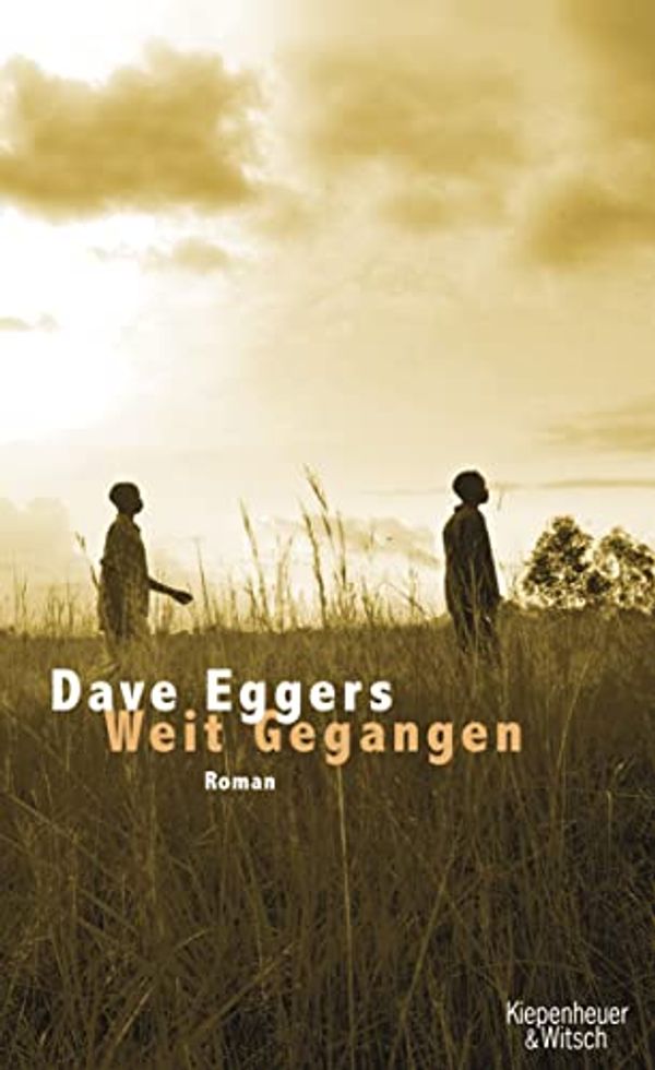 Cover Art for 9783462040333, Weit gegangen by Dave Eggers