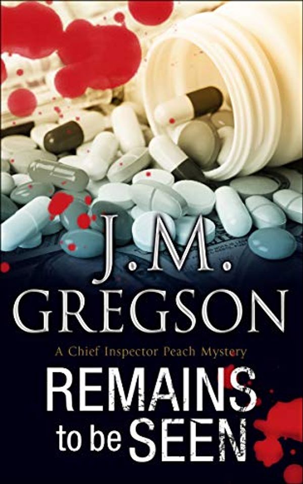 Cover Art for 9780727863850, Remains to be Seen by J.M. Gregson