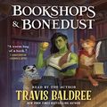 Cover Art for B0BVKT64RG, Bookshops & Bonedust by Travis Baldree